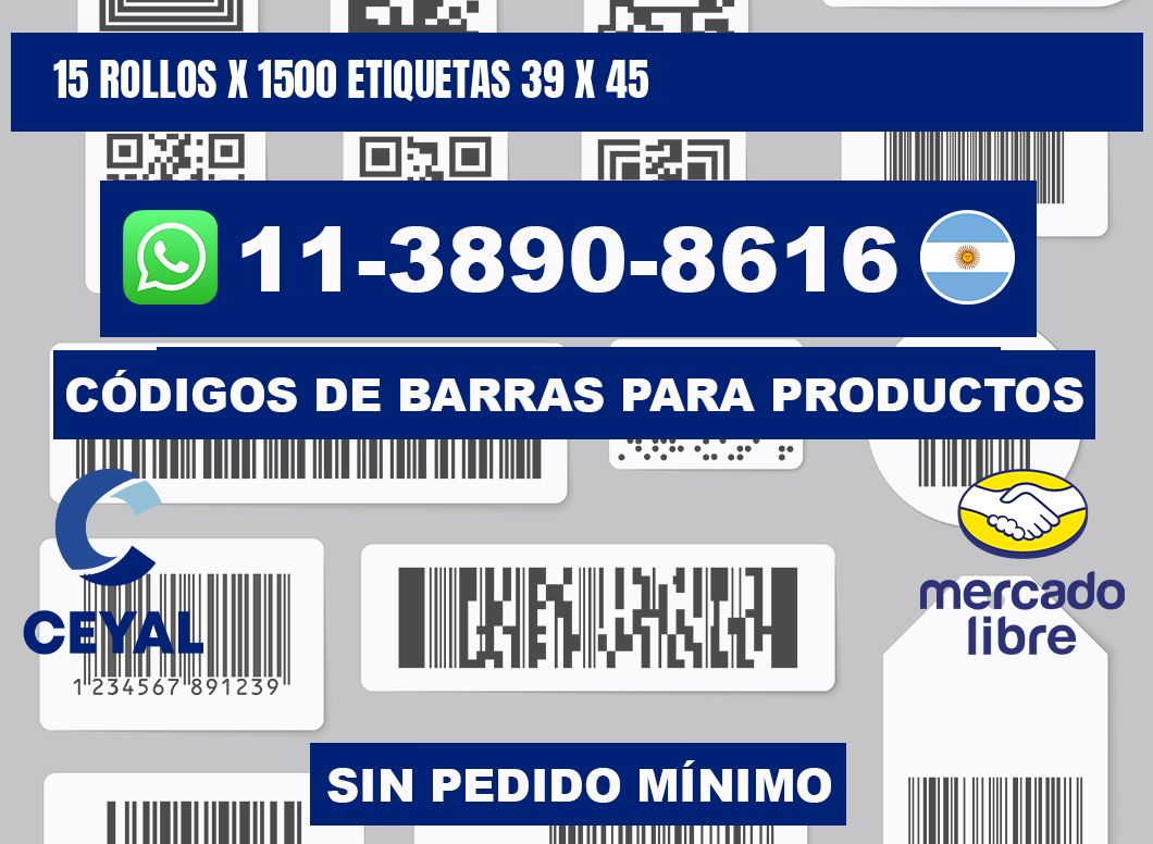 15 rollos x 1500 etiquetas 39 x 45
