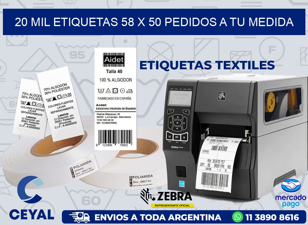 20 mil etiquetas 58 x 50 Pedidos a tu medida