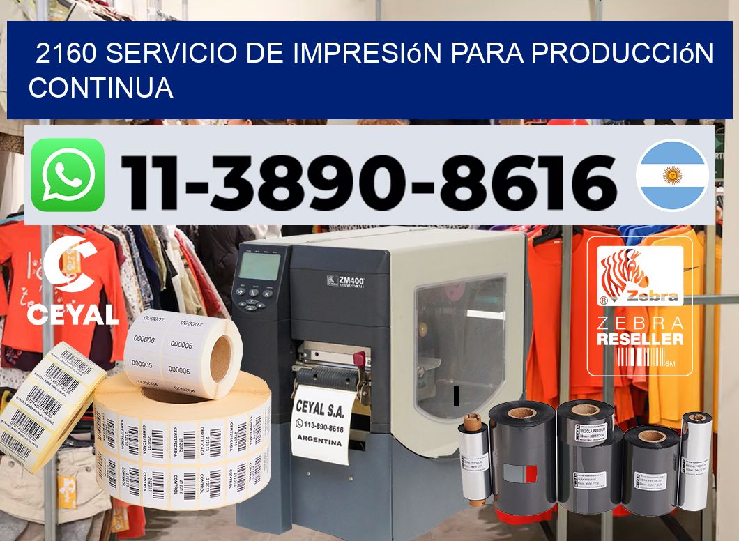 2160 Servicio de impresión para producción continua