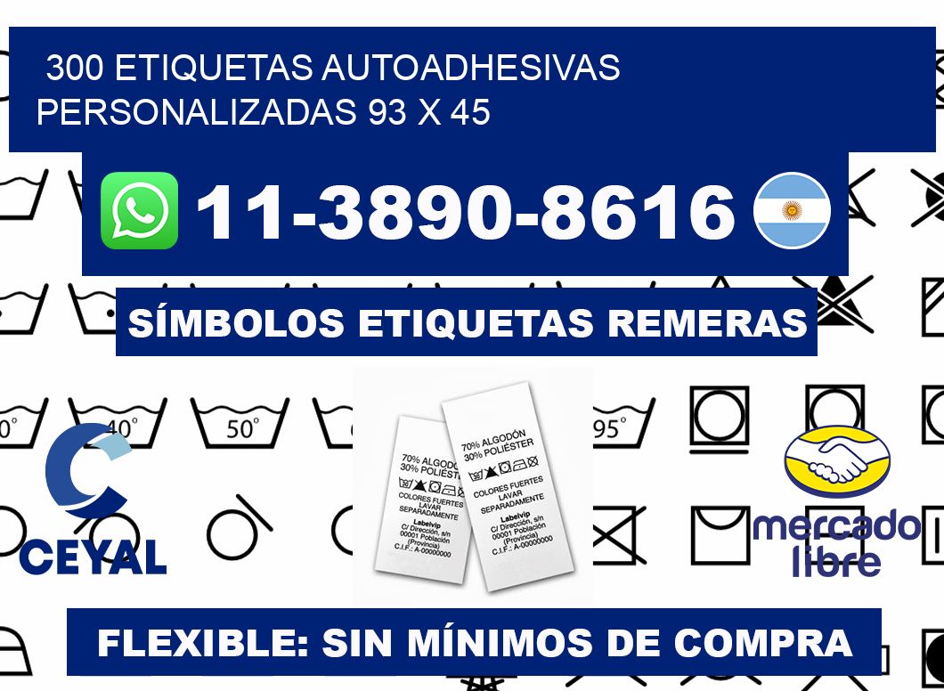 300 Etiquetas autoadhesivas personalizadas 93 x 45