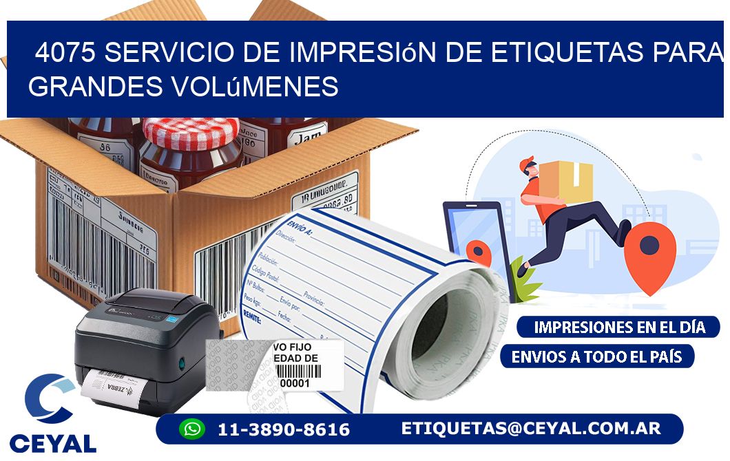 4075 Servicio de impresión de etiquetas para grandes volúmenes