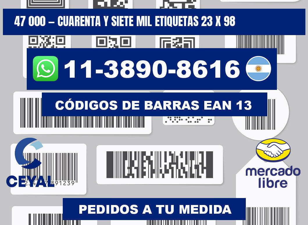 47 000 — cuarenta y siete mil etiquetas 23 x 98