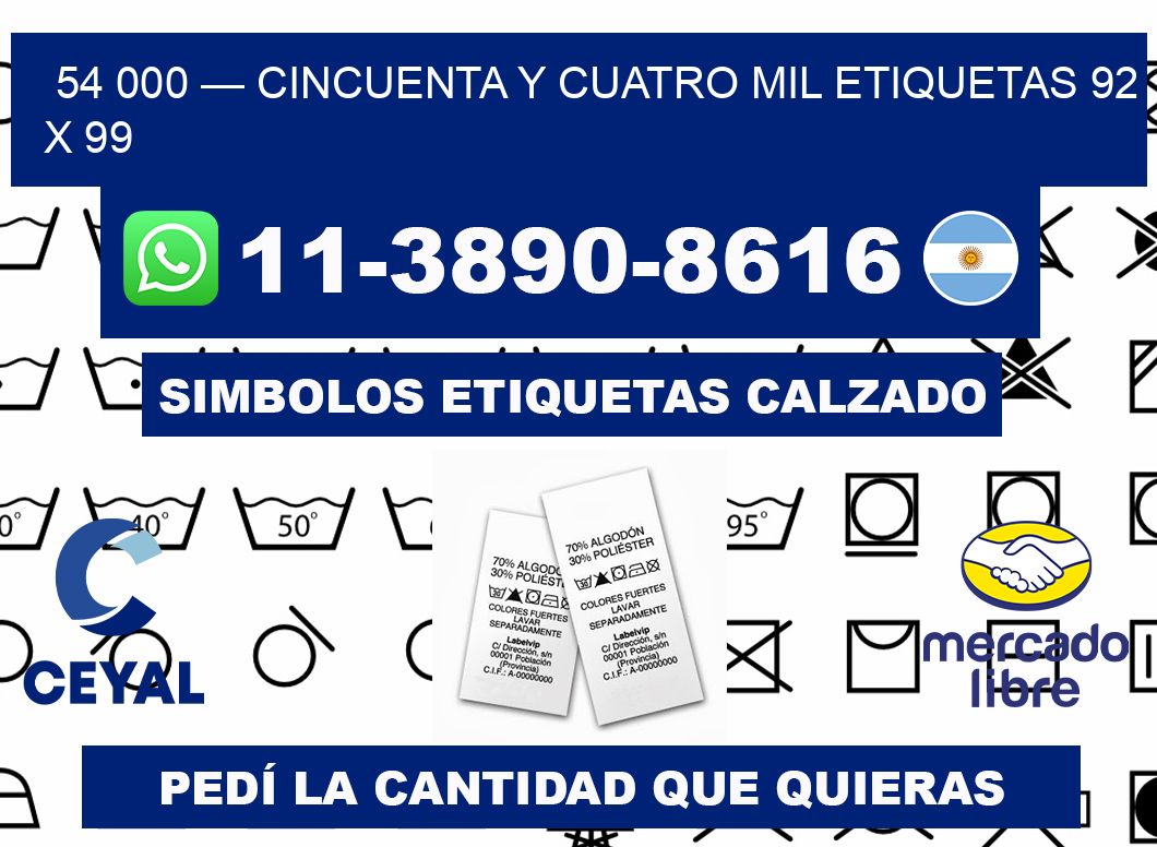 54 000 — cincuenta y cuatro mil etiquetas 92 x 99
