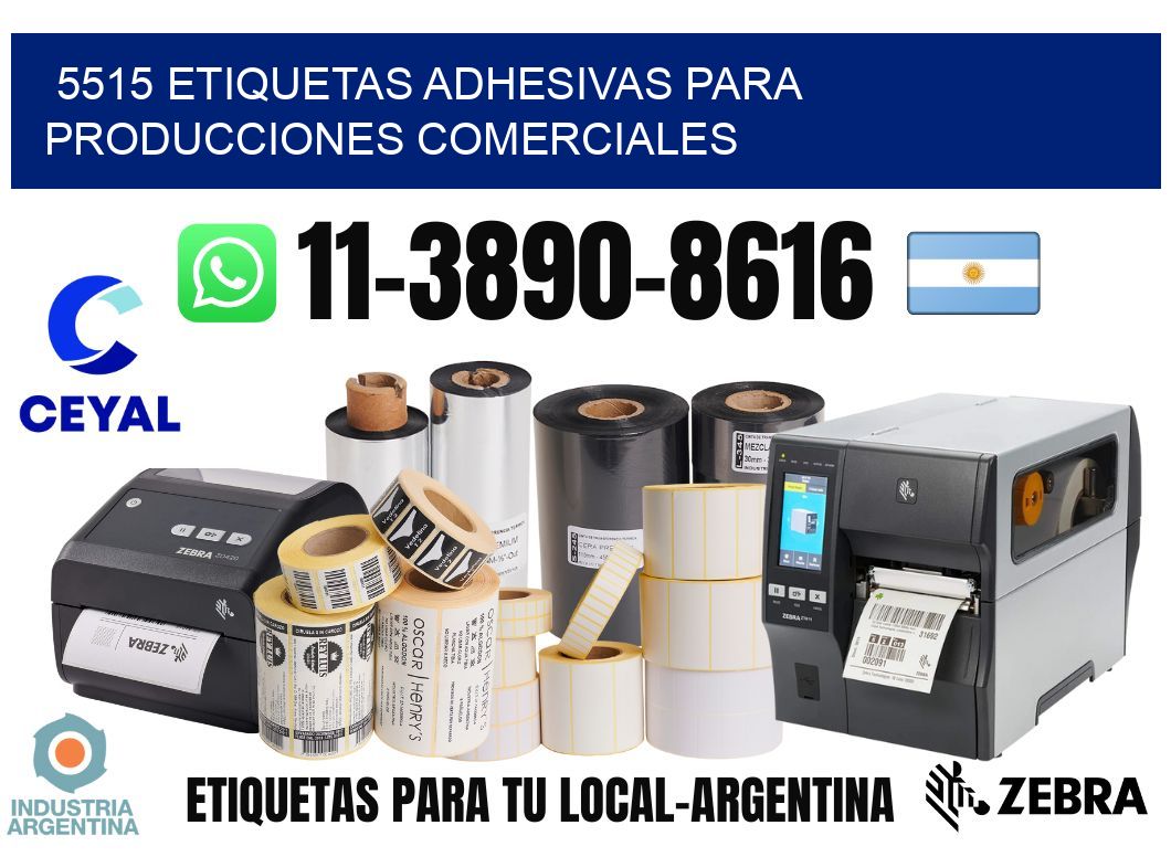 5515 Etiquetas adhesivas para producciones comerciales