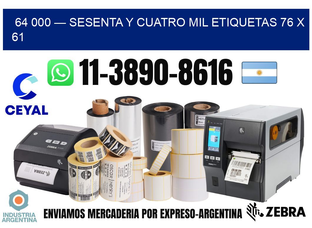 64 000 — sesenta y cuatro mil etiquetas 76 x 61