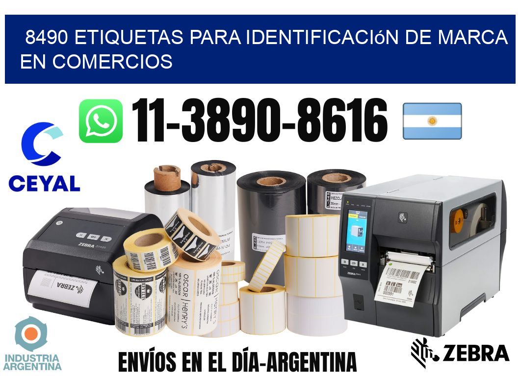 8490 Etiquetas para identificación de marca en comercios