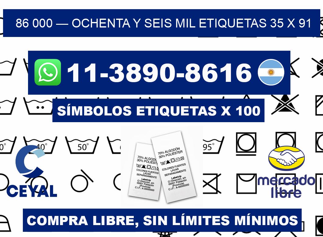 86 000 — ochenta y seis mil etiquetas 35 x 91