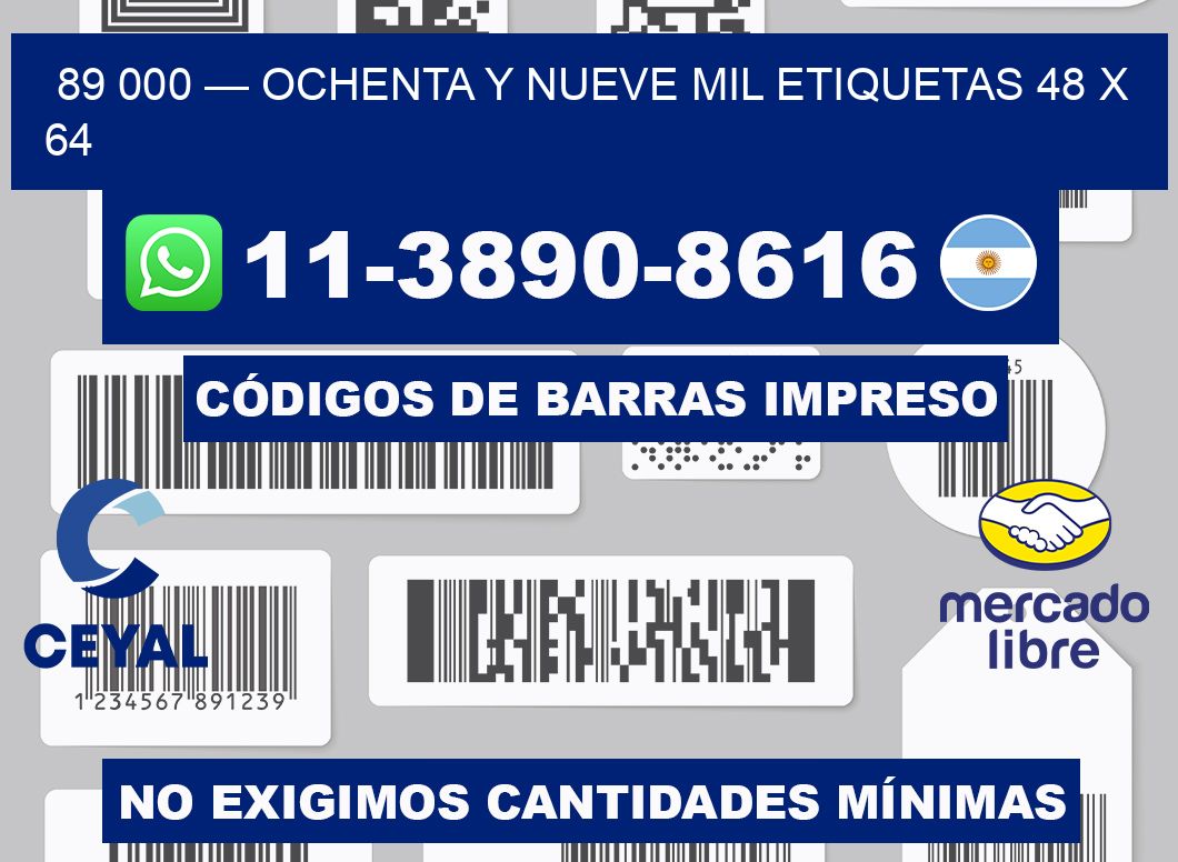 89 000 — ochenta y nueve mil etiquetas 48 x 64