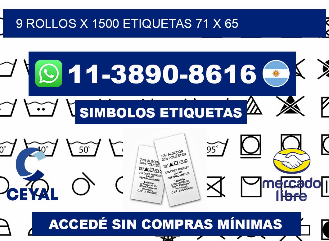9 rollos x 1500 etiquetas 71 x 65