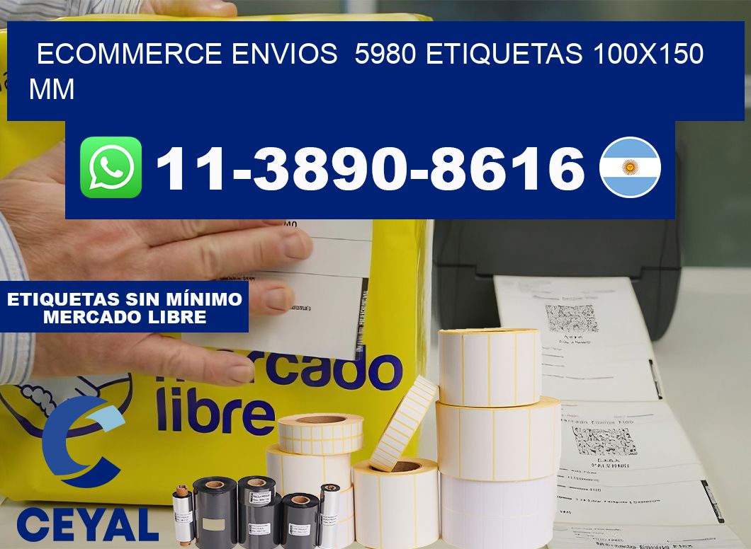 ecommerce envios  5980 etiquetas 100×150 mm