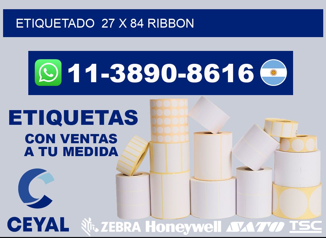 Etiquetado 27 x 84 ribbon