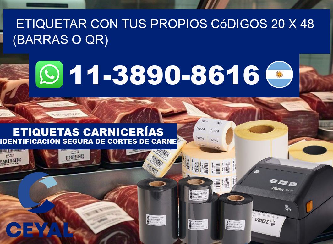 Etiquetar con tus propios códigos 20 x 48 (barras o QR)