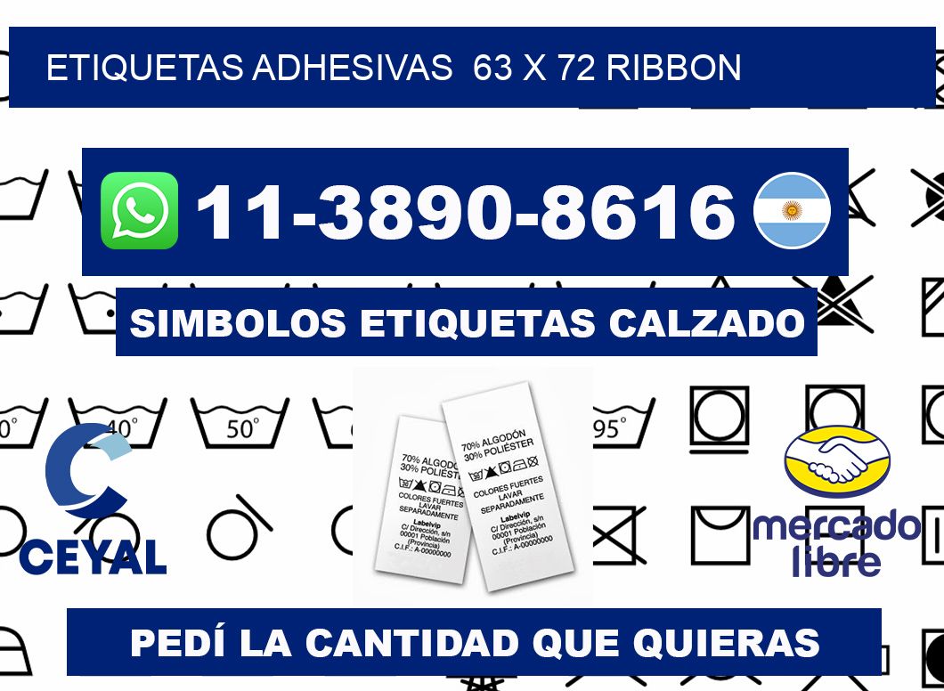 Etiquetas adhesivas  63 x 72 ribbon