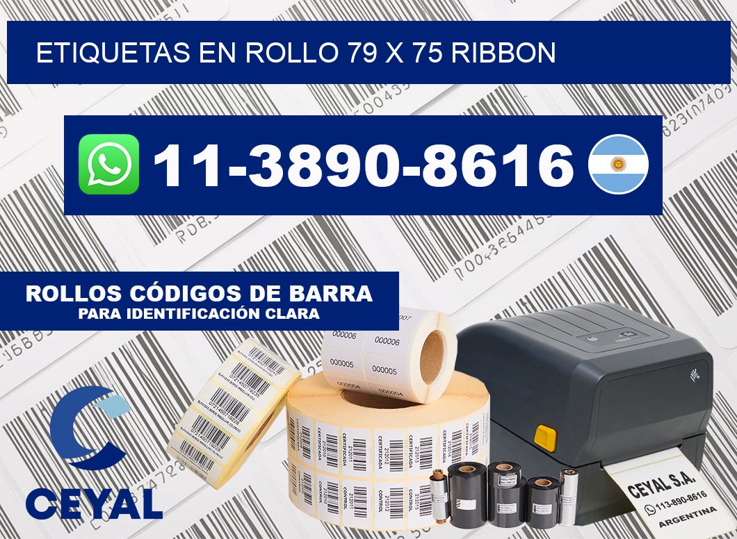Etiquetas en rollo 79 x 75 ribbon