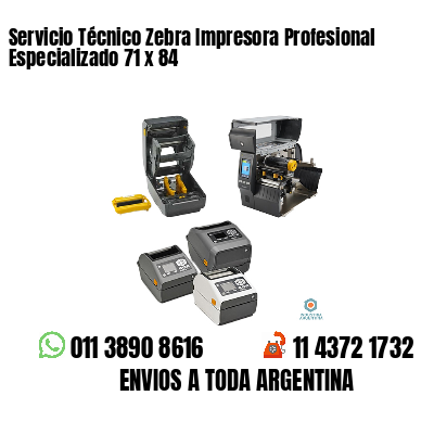 Servicio Técnico Zebra Impresora Profesional Especializado 71 x 84