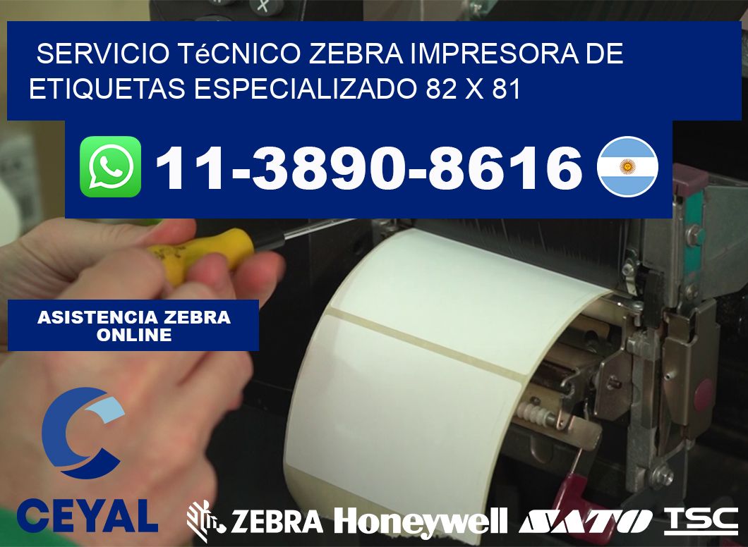 Servicio Técnico Zebra Impresora de Etiquetas Especializado 82 x 81