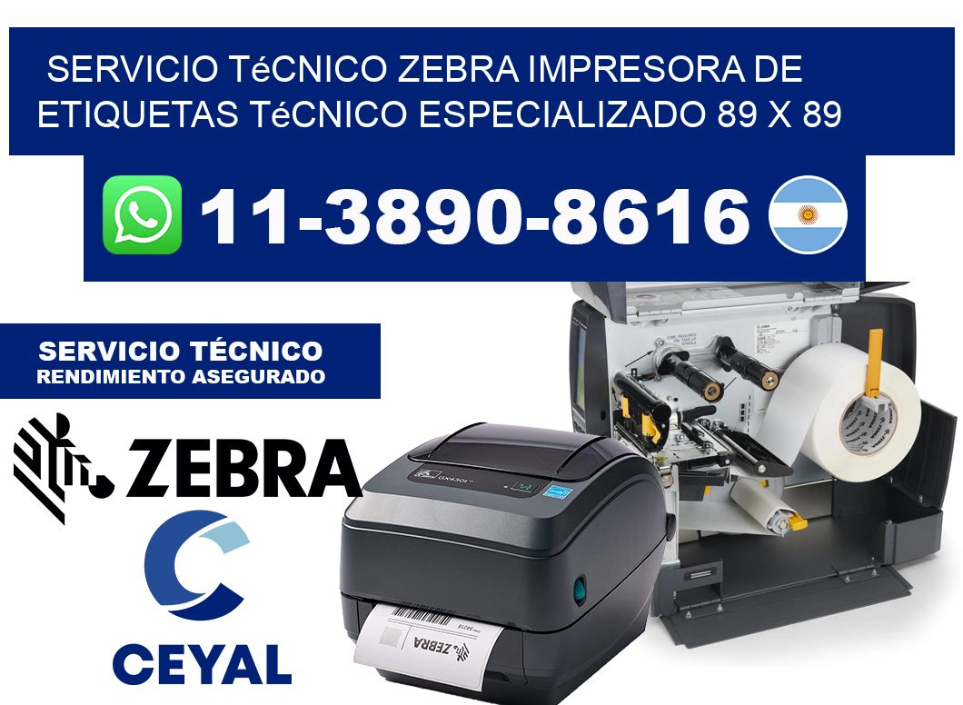 Servicio Técnico Zebra Impresora de Etiquetas Técnico Especializado 89 x 89
