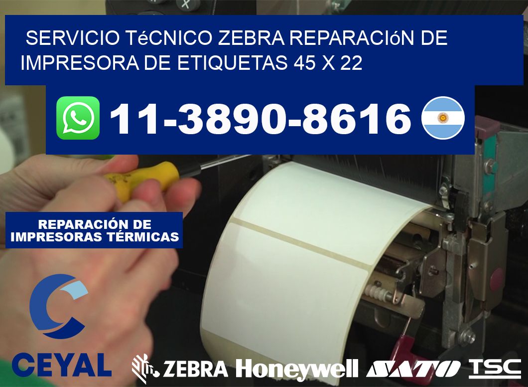 Servicio Técnico Zebra Reparación de Impresora de Etiquetas 45 x 22