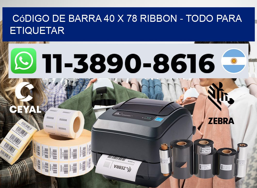 código de barra 40 x 78 ribbon – Todo para Etiquetar