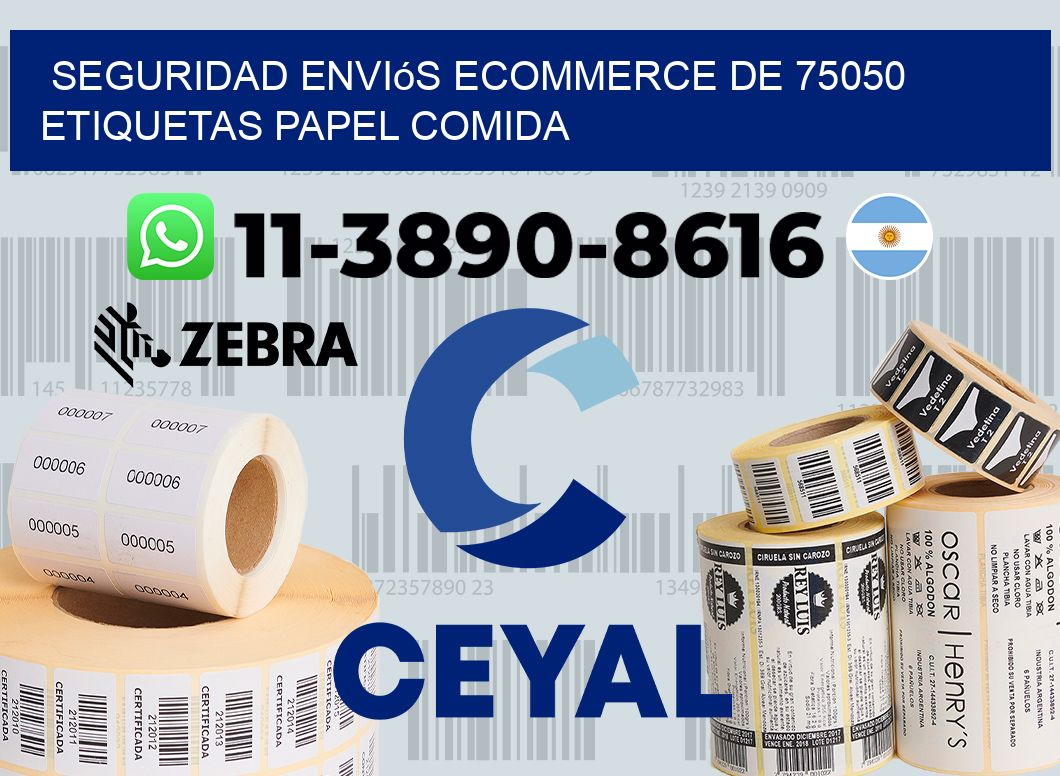 seguridad enviós ecommerce de 75050 etiquetas papel comida