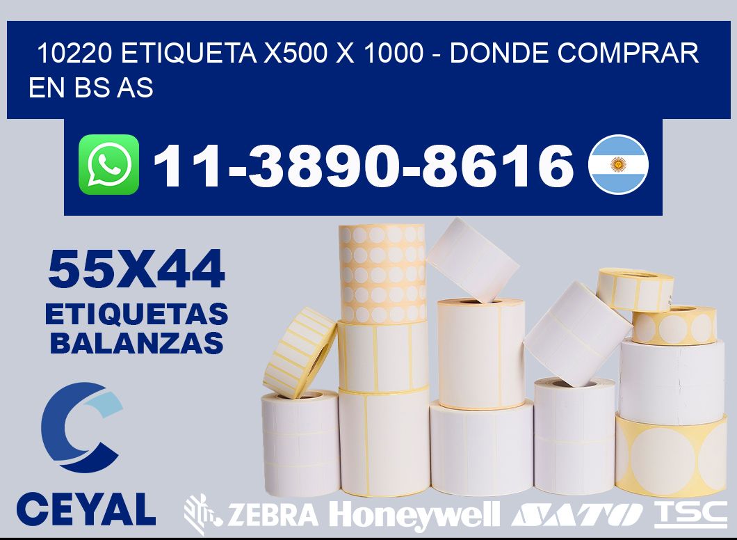 10220 etiqueta x500 x 1000 - Donde Comprar en bs as