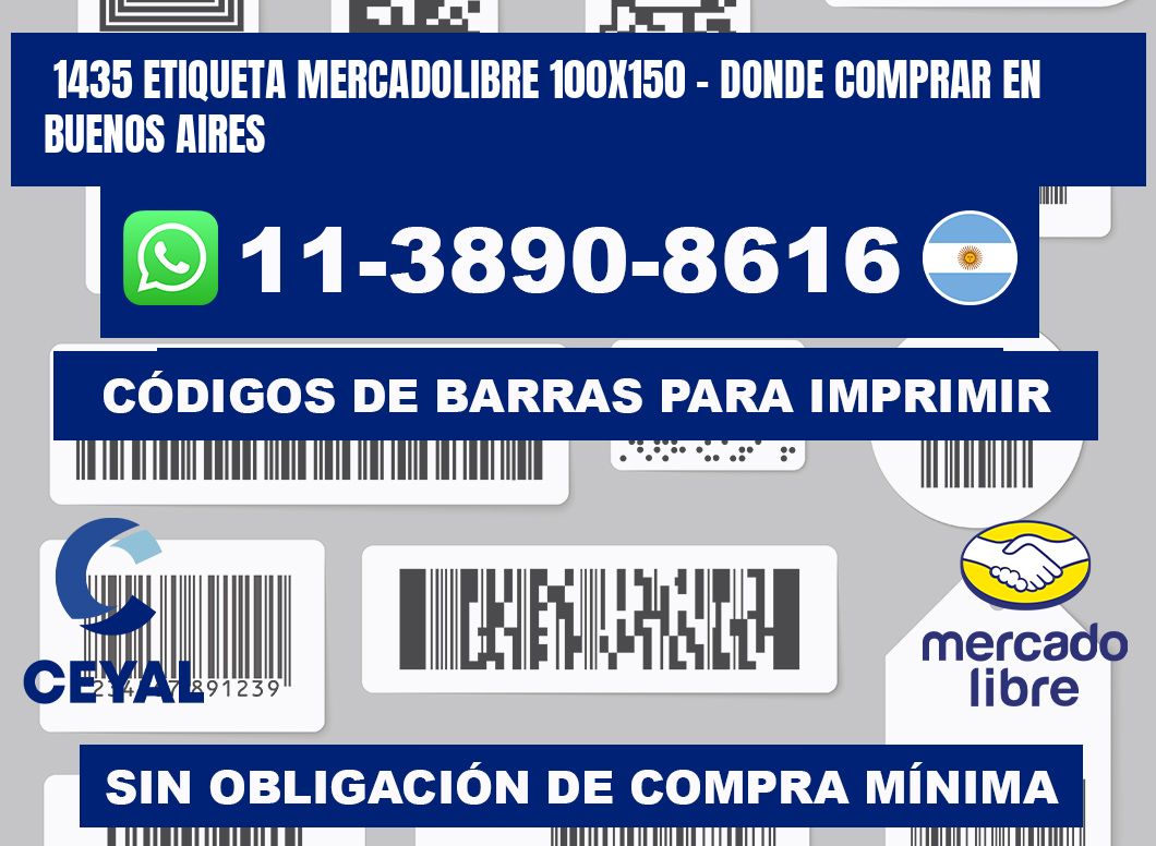 1435 etiqueta MercadoLibre 100x150 - Donde Comprar en Buenos Aires