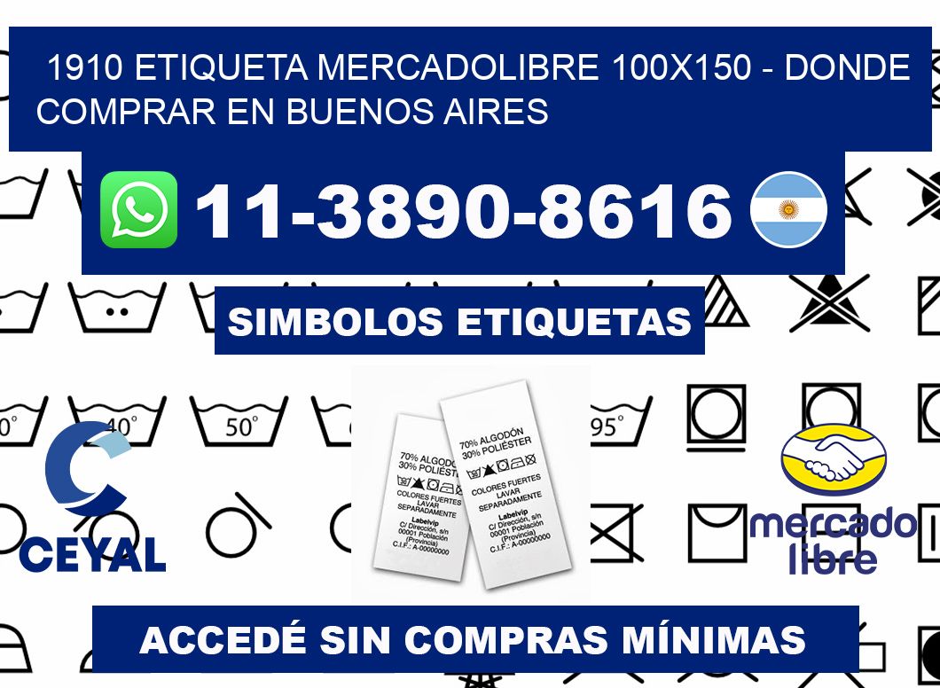 1910 etiqueta MercadoLibre 100x150 - Donde Comprar en Buenos Aires