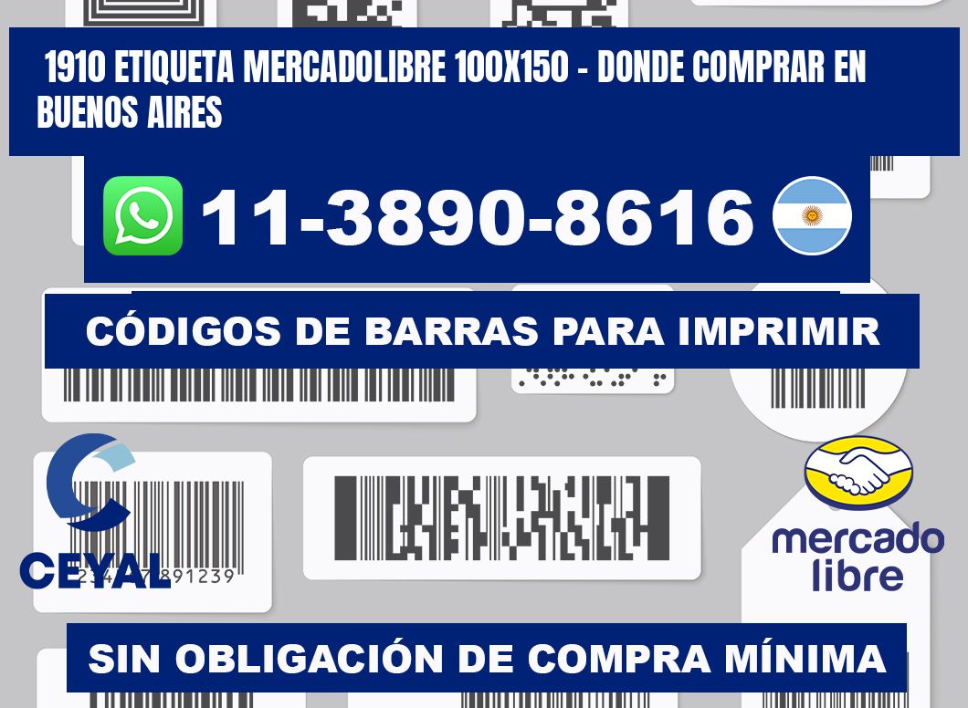 1910 etiqueta MercadoLibre 100x150 - Donde Comprar en Buenos Aires