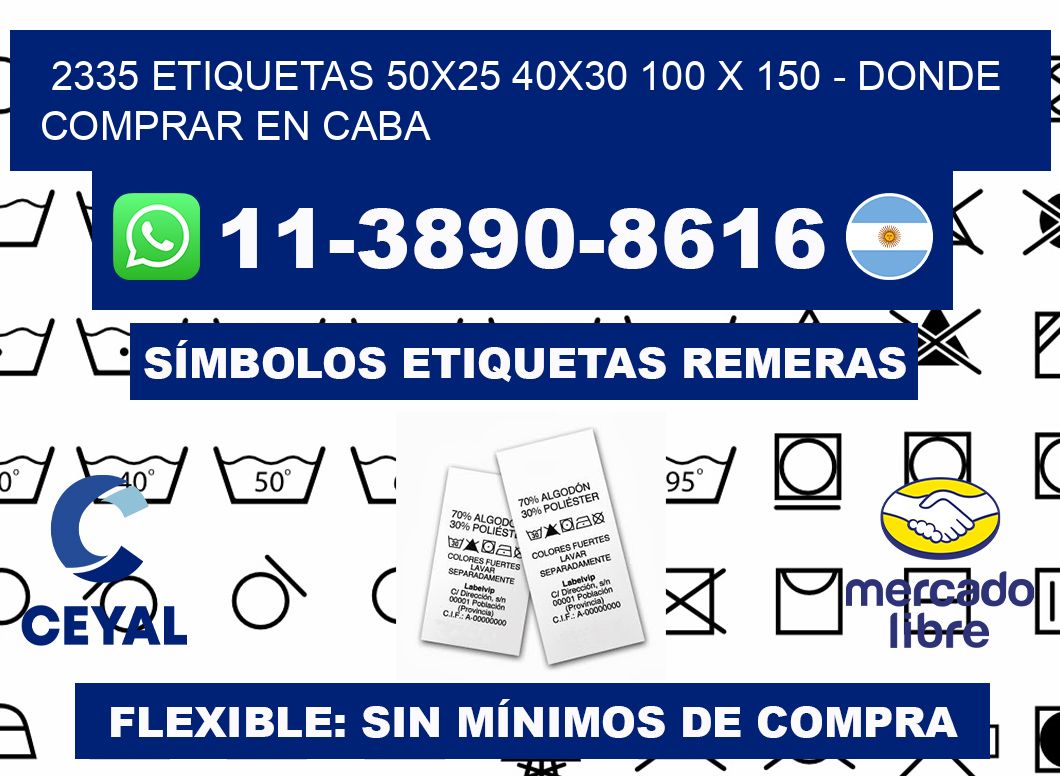 2335 etiquetas 50x25 40x30 100 x 150 - Donde Comprar en Caba