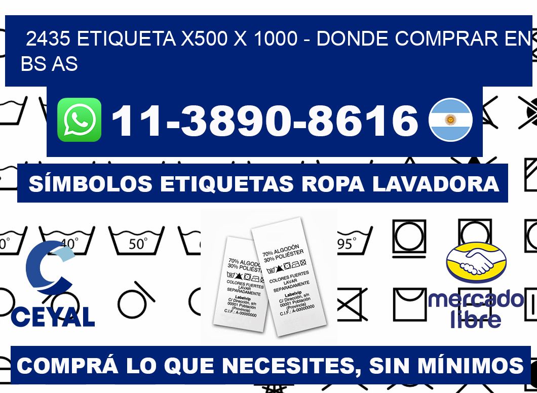 2435 etiqueta x500 x 1000 - Donde Comprar en bs as