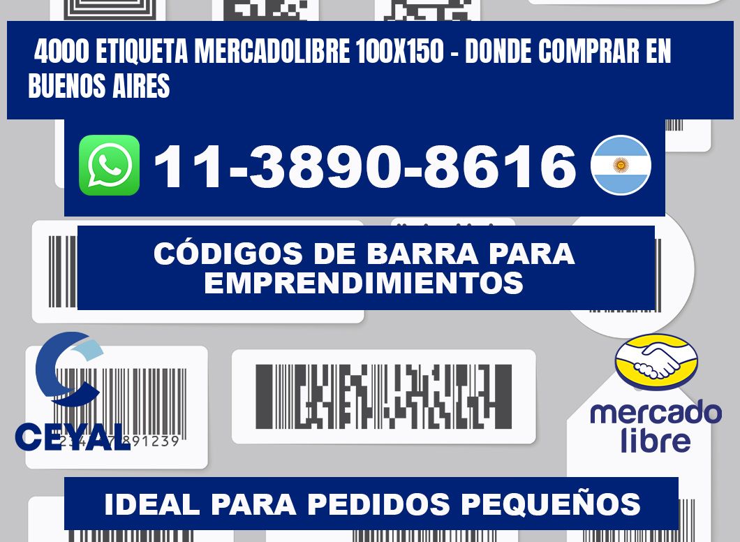 4000 etiqueta MercadoLibre 100x150 - Donde Comprar en Buenos Aires