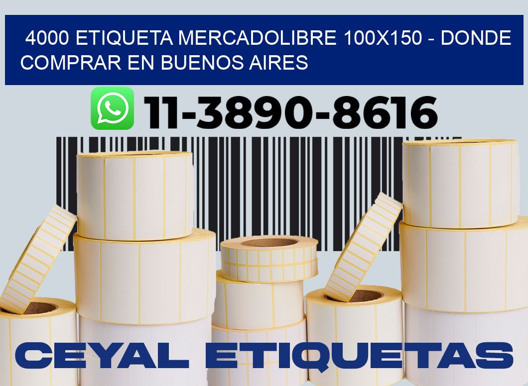 4000 etiqueta MercadoLibre 100x150 - Donde Comprar en Buenos Aires