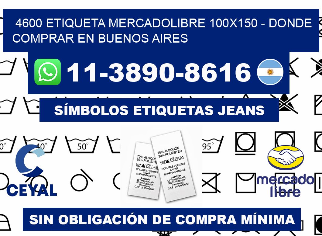 4600 etiqueta MercadoLibre 100x150 - Donde Comprar en Buenos Aires