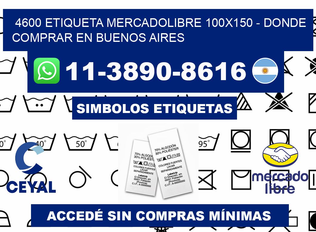 4600 etiqueta MercadoLibre 100x150 - Donde Comprar en Buenos Aires