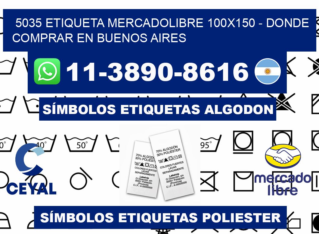 5035 etiqueta MercadoLibre 100x150 - Donde Comprar en Buenos Aires