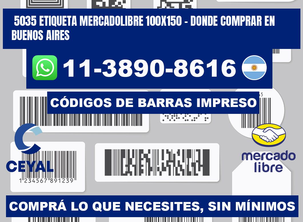 5035 etiqueta MercadoLibre 100x150 - Donde Comprar en Buenos Aires