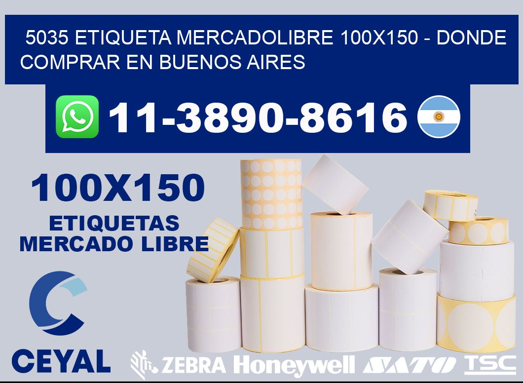 5035 etiqueta MercadoLibre 100x150 - Donde Comprar en Buenos Aires