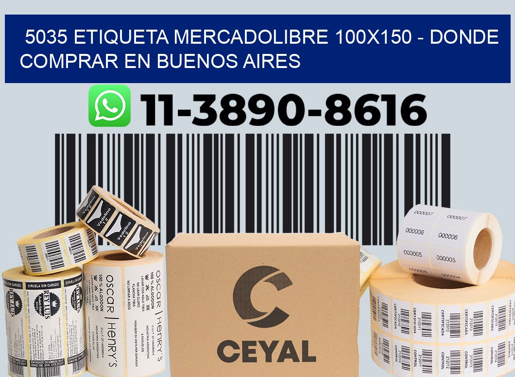 5035 etiqueta MercadoLibre 100x150 - Donde Comprar en Buenos Aires