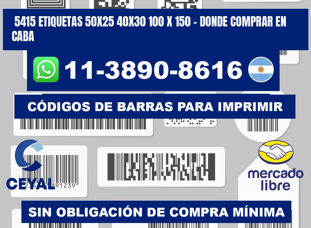 5415 etiquetas 50x25 40x30 100 x 150 - Donde Comprar en Caba