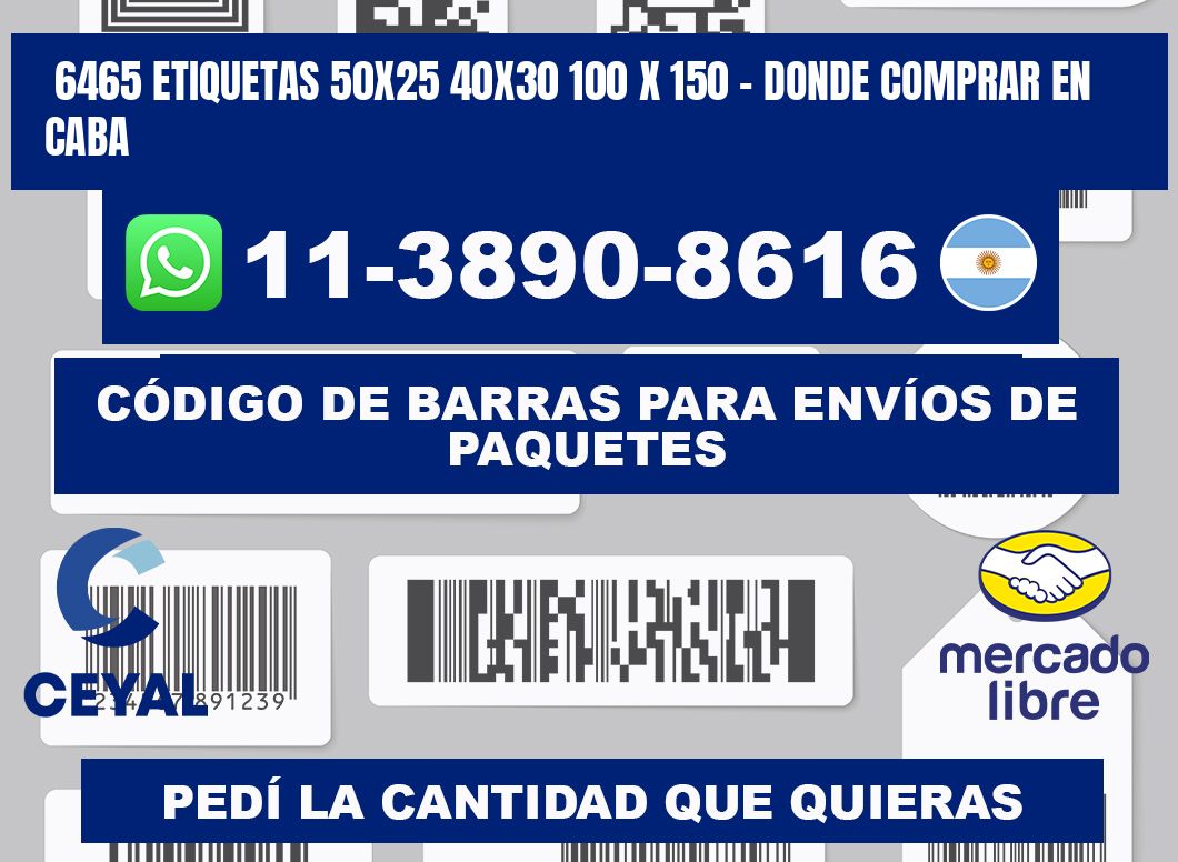 6465 etiquetas 50x25 40x30 100 x 150 - Donde Comprar en Caba