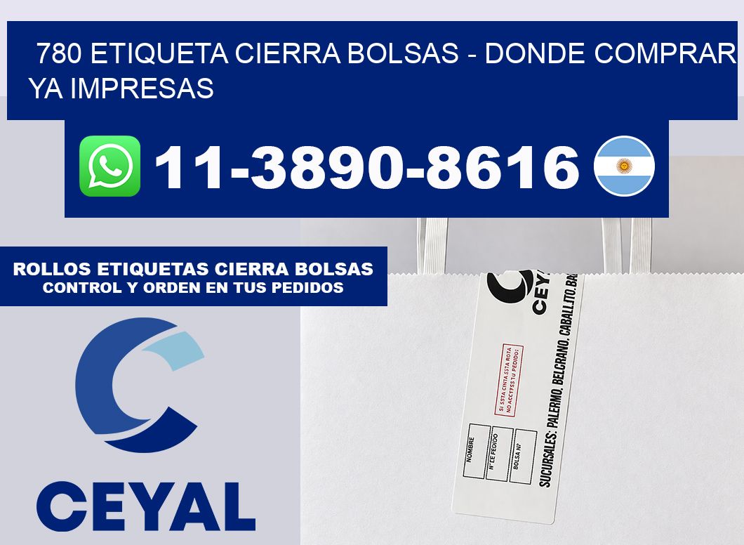 780 etiqueta Cierra Bolsas – Donde Comprar ya impresas