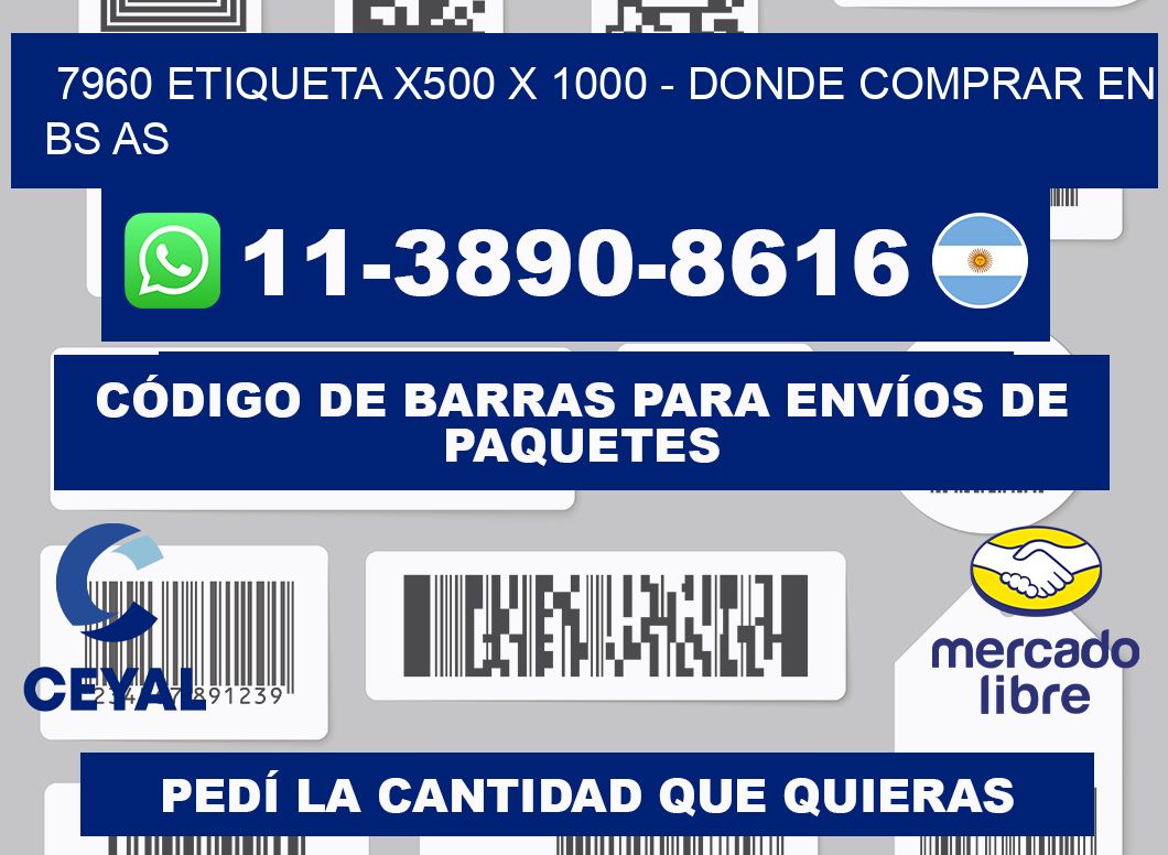 7960 etiqueta x500 x 1000 - Donde Comprar en bs as