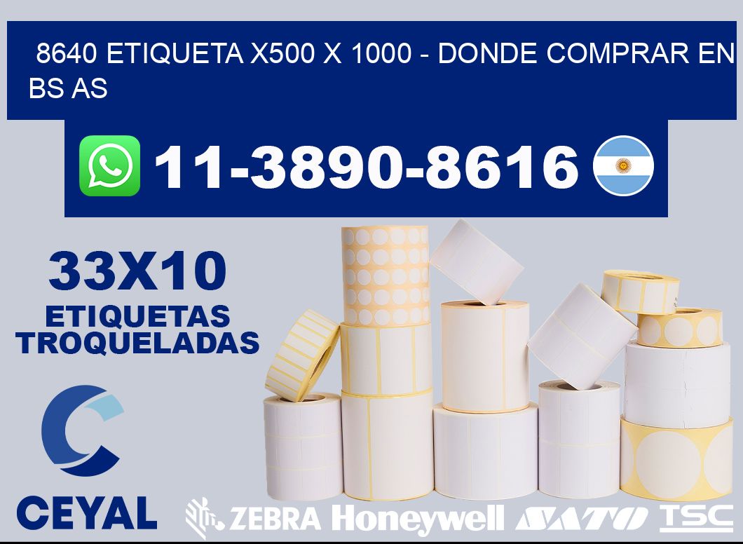 8640 etiqueta x500 x 1000 - Donde Comprar en bs as