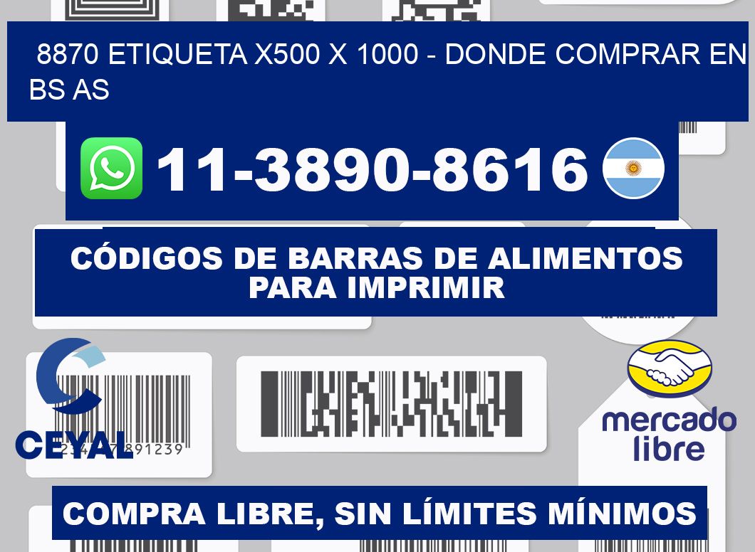 8870 etiqueta x500 x 1000 - Donde Comprar en bs as