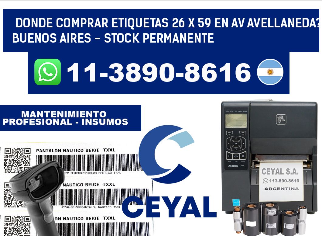 Donde Comprar etiquetas 26 x 59 en AV AVELLANEDA? Buenos Aires - Stock permanente