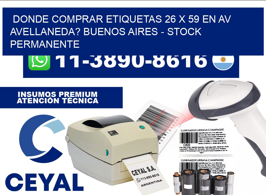 Donde Comprar etiquetas 26 x 59 en AV AVELLANEDA? Buenos Aires - Stock permanente