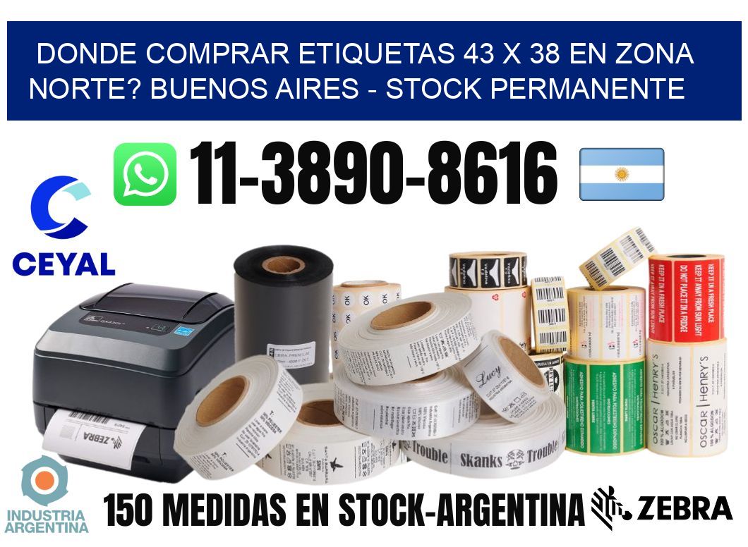 Donde Comprar etiquetas 43 x 38 en ZONA NORTE? Buenos Aires - Stock permanente