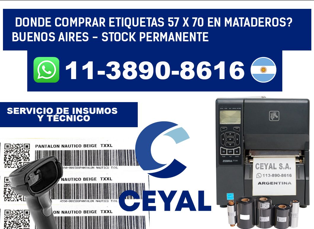 Donde Comprar etiquetas 57 x 70 en MATADEROS? Buenos Aires - Stock permanente