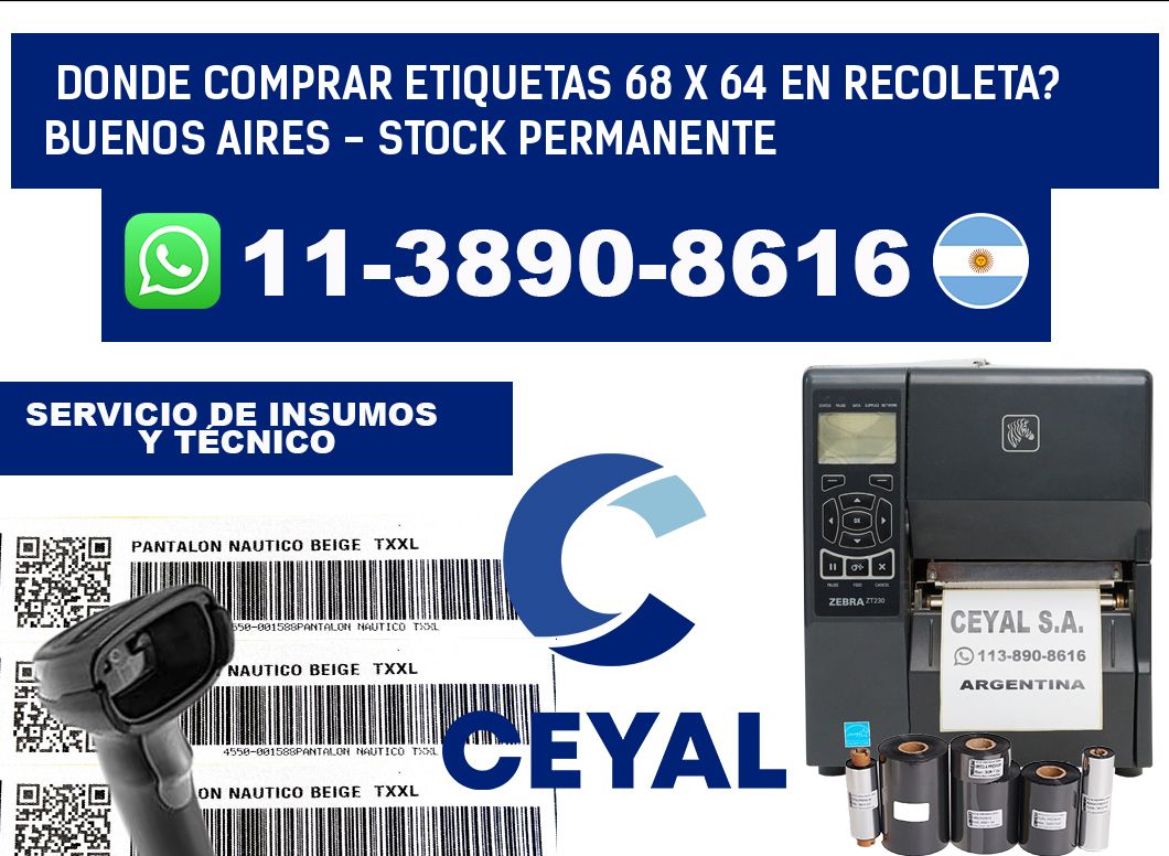 Donde Comprar etiquetas 68 x 64 en RECOLETA? Buenos Aires - Stock permanente