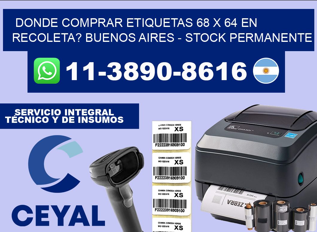 Donde Comprar etiquetas 68 x 64 en RECOLETA? Buenos Aires – Stock permanente